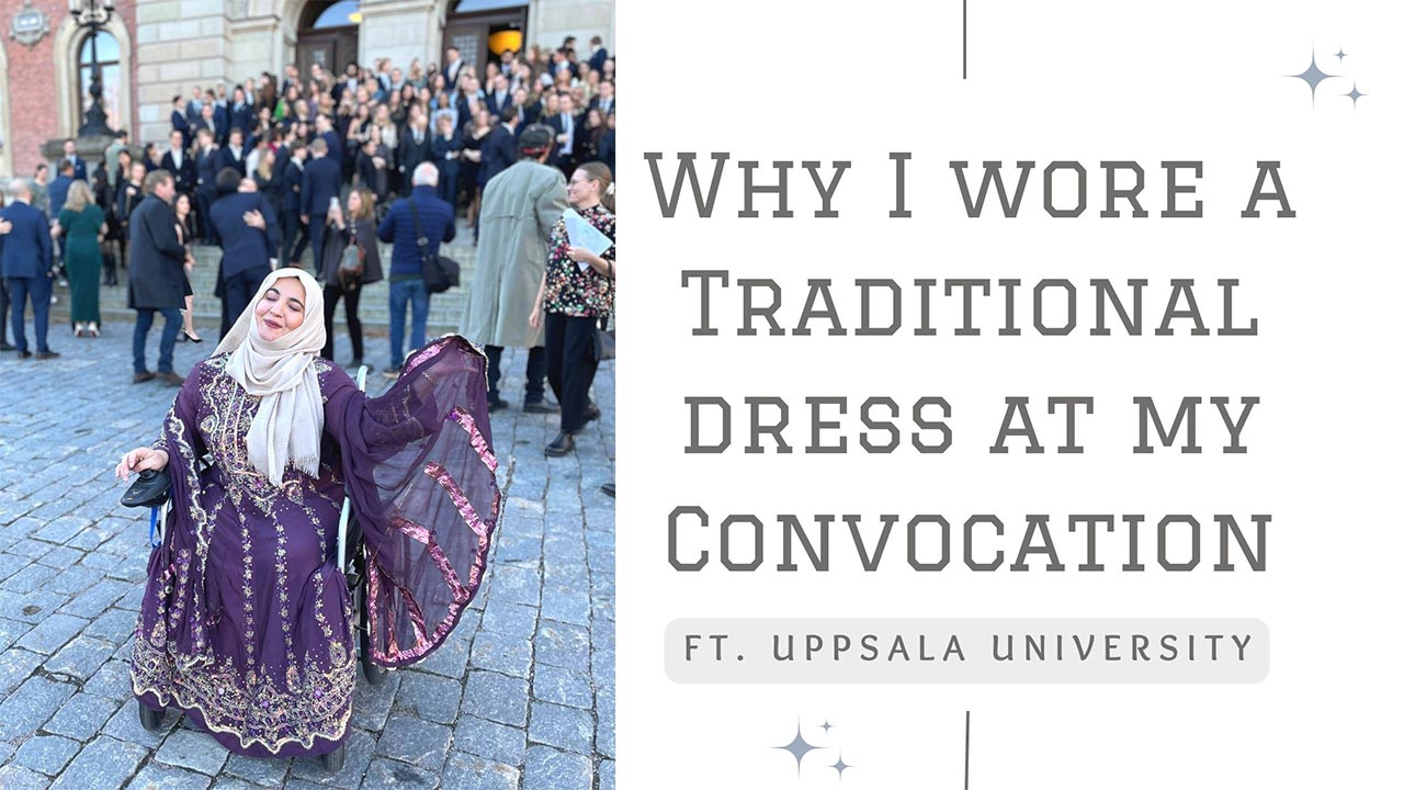Why I wore a Traditional dress at my Convocation ft. Uppsala University